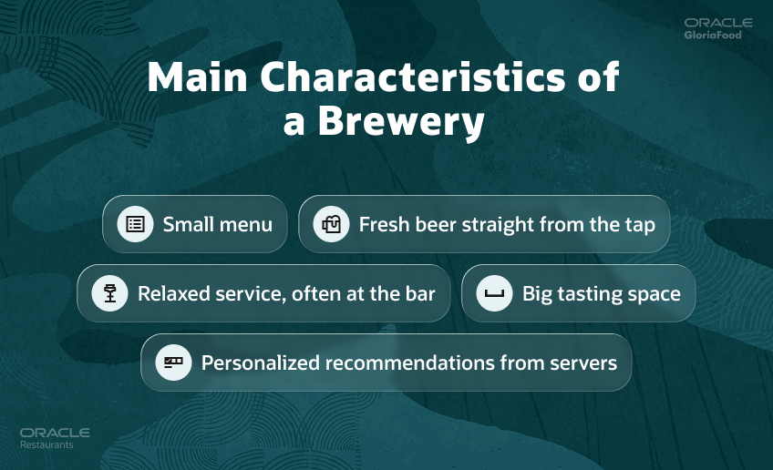main characteristics of a brewery